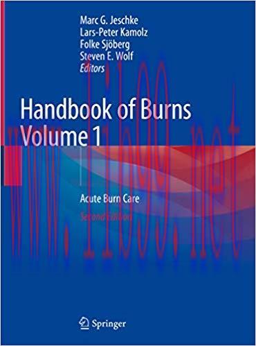 [AME]Handbook of Burns Volume 1: Acute Burn Care 2nd ed. 2020 Edition