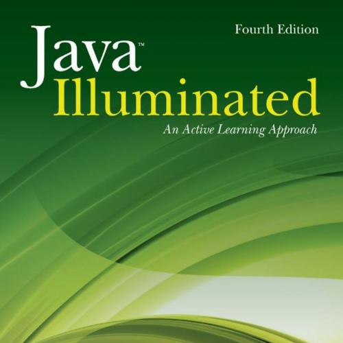 Java.Illuminated.An.Active.Learning.Approach.4th.Edition.1284045315 - Julie Anderson & Herve J....