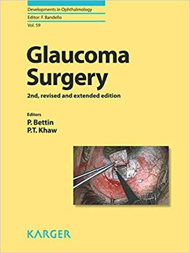 Glaucoma Surgery, 2nd, revised and extended edition [P. Bettin]