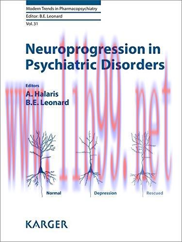 [AME]Neuroprogression in Psychiatric Disorders (Modern Trends in Pharmacopsychiatry, Vol. 31) (...