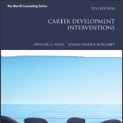 (PPT)Career Development Interventions, 5th Edition Spencer G. Niles.zip
