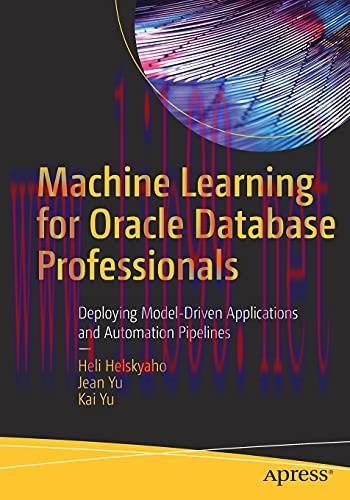 [FOX-Ebook]Machine Learning for Oracle Database Professionals: Deploying Model-Driven Applicati...
