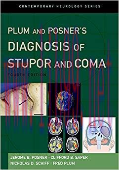 (PDF)Plum and Posner&rsquo;s Diagnosis of Stupor and Coma (Contemporary Neurology Series Book 71) 4th...