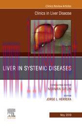 [AME]Liver in Systemic Diseases, An Issue of Clinics in Liver Disease (Original PDF)