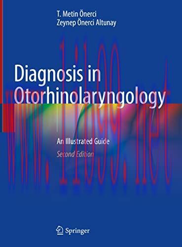 [AME]Diagnosis in Otorhinolaryngology: An Illustrated Guide, 2nd Edition (Original PDF)
