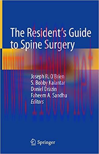 [AME]The Resident&rsquo;s Guide to Spine Surgery 1st ed. 2020 Edition