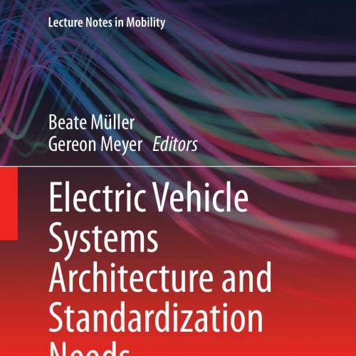 Electric Vehicle Systems Architecture and Standardization Needs