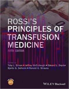 [AME]Rossi&rsquo;s Principles of Transfusion Medicine, 5th Edition