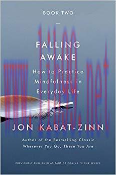 (PDF)Falling Awake: How to Practice Mindfulness in Everyday Life 1st Edition