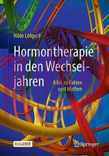 [AME]Hormontherapie in den Wechseljahren: Alles zu Fakten und Mythen (German Edition) (Original...