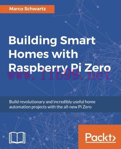 [FOX-Ebook]Building Smart Homes with Raspberry Pi Zero