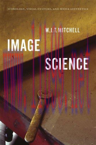 [FOX-Ebook]Image Science: Iconology, Visual Culture, and Media Aesthetics