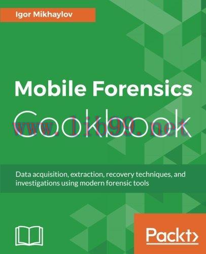 [FOX-Ebook]Mobile Forensics Cookbook