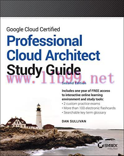 [FOX-Ebook]Google Cloud Certified Professional Cloud Architect Study Guide, 2nd Edition