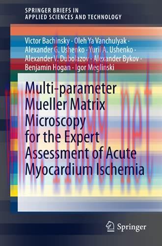 [AME]Multi-parameter Mueller Matrix Microscopy for the Expert Assessment of Acute Myocardium Is...