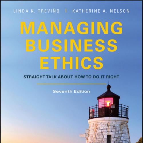 Managing Business Ethics 7th Edition
