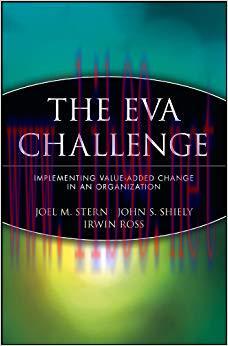(PDF)The EVA Challenge: Implementing Value-Added Change in an Organization 1st Edition