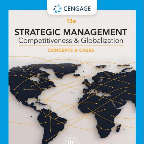 Strategic Management Concepts and Cases Competitiveness and Globalization 13th Edition by Micha...