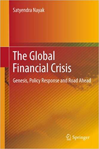 (PDF)The Global Financial Crisis Genesis, Policy Response and Road Ahead 2013 Edition
