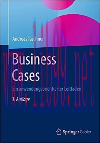 (PDF)Business Cases: Ein anwendungsorientierter Leitfaden (German Edition) 3rd Edition