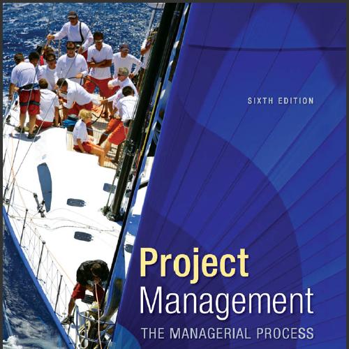(TB)Project Management_ The Managerial Process 6th by Larson.zip