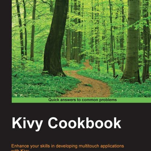 Kivy Cookbook Paperback &ndash; August 21, 2015