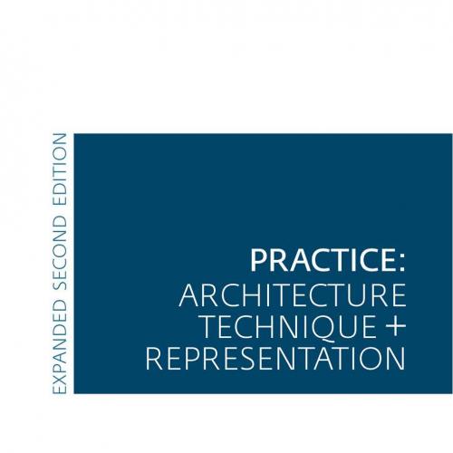 Practice_ Architecture Technique _ Representation 2nd - Stan Allen