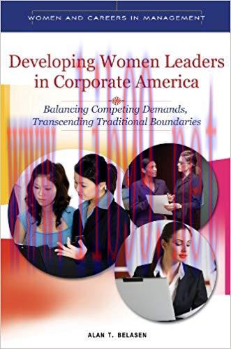 (PDF)Developing Women Leaders in Corporate America: Balancing Competing Demands, Transcending T...