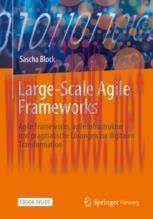 [PDF]Large-Scale Agile Frameworks: Agile Frameworks, agile Infrastruktur und pragmatische Lösun...