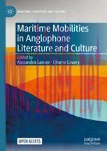 [PDF]Maritime Mobilities in Anglophone Literature and Culture