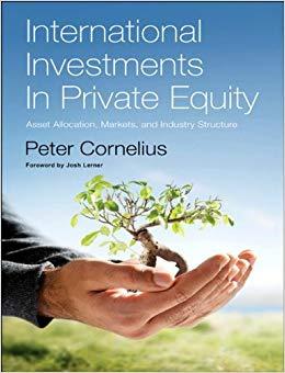 (PDF)International Investments in Private Equity Asset Allocation, Markets, and Industry Struct...