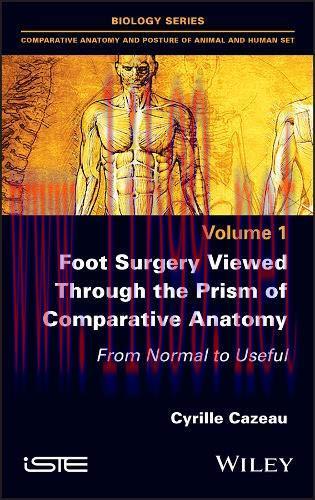 [AME]Foot Surgery Viewed Through the Prism of Comparative Anatomy: From_ Normal to Useful (Orig...