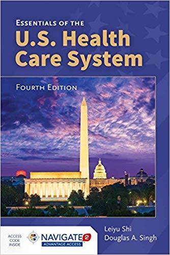 Essentials of the U.S. Health Care System 4th Edition