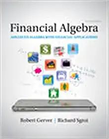 (Solution Manual)Financial Algebra Advanced Algebra with Financial Applications , 2nd Edition.z...