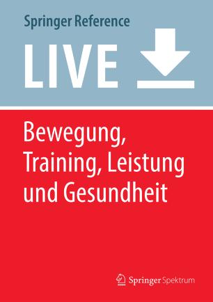 Bewegung, Training, Leistung und Gesundheit