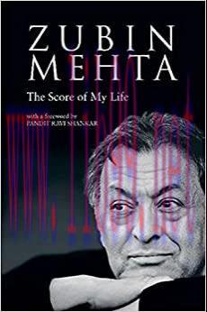 (PDF)Zubin Mehta: The Score of My Life (Amadeus)