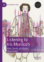 [PDF]Listening to Iris Murdoch: Music, Sounds, and Silences