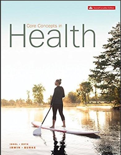 (IM)Core Concepts in Health 2nd Canadian Edition by Paul Insel.zip