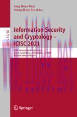 [PDF]Information Security and Cryptology &ndash; ICISC 2021: 24th International Conference, Seoul, So...