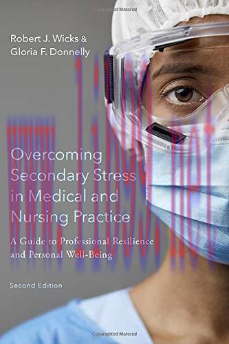 [AME]Overcoming Secondary Stress in Medical and Nursing Practice: A Guide to Professional Resil...