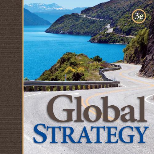 Global Strategy 3rd Edition - Peng, Mike W_