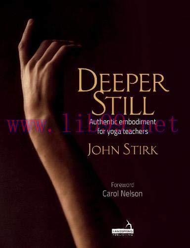 [AME]Deeper Still: Authentic Embodiment for Yoga Teachers (Original PDF)