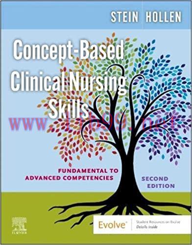 [AME]Concept-Based Clinical Nursing Skills: Fundamental to Advanced Competencies, 2nd edition (...