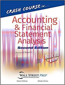 Crash Course in Accounting and Financial Statement Analysis 2nd Edition