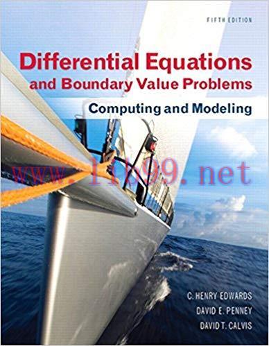 Differential Equations and Boundary Value Problems: Computing and Modeling (Edwards, Penney & C...
