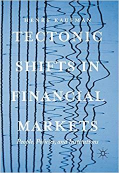 (PDF)Tectonic Shifts in Financial Markets People, Policies, and Institutions 1st ed. 2016 Editi...
