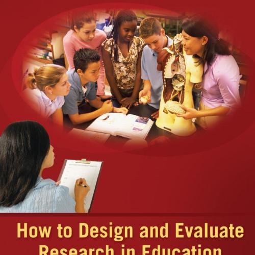 How to Design and Evaluate Research in Education, NINTH EDITION-Jack R. Fraenkel, Norman E. Wal...