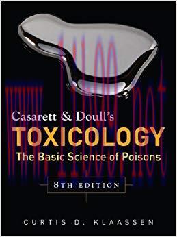 (PDF)Casarett & Doull&rsquo;s Toxicology: The Basic Science of Poisons, Eighth Edition 8th Edition