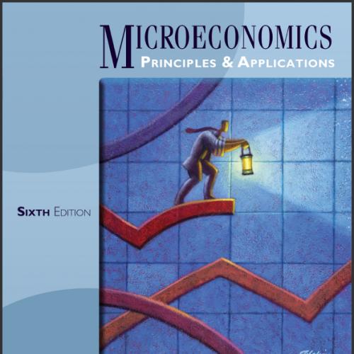 (Test Bank)Microeconomics Principles and Applications , 6th Edition by Robert Hall.zip