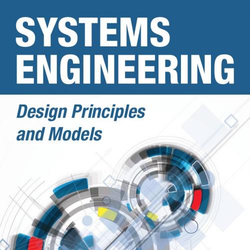 Systems Sngineering Design Principles and Models